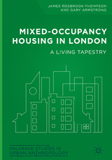 Mixed-Occupancy Housing in London - James Rosbrook-Thompson, Gary Armstrong