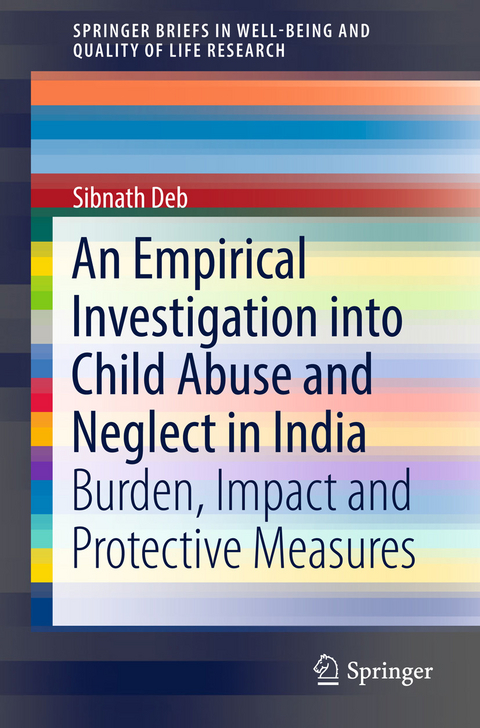 An Empirical Investigation into Child Abuse and Neglect in India - Sibnath Deb