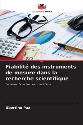 Fiabilité des instruments de mesure dans la recherche scientifique - Ubertino Paz