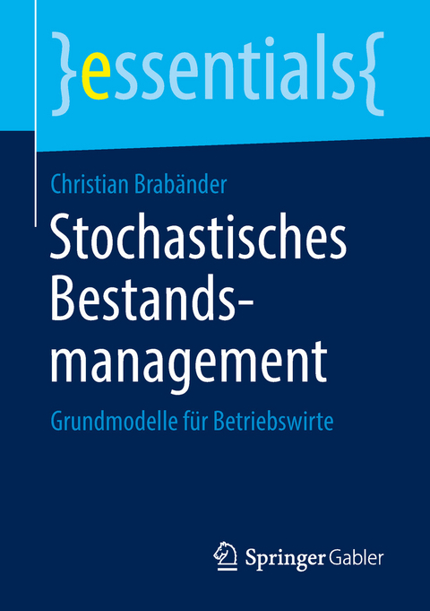 Stochastisches Bestandsmanagement - Christian Brab&auml;nder