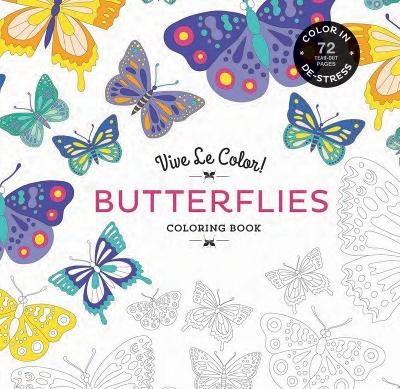 Vive Le Color! Butterflies (Coloring Book) -  Abrams Noterie