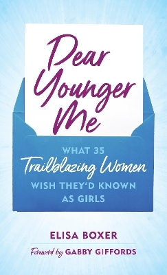 Dear Younger Me - Elisa Boxer
