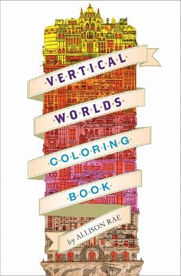 Vertical Worlds (Adult Coloring Book) - Abi Daker