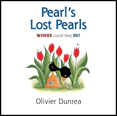 Pearl's Lost Pearls - Olivier Dunrea