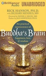 Buddha's Brain - Hanson, Rick, Ph.D.; Mendius, Richard, M.D.