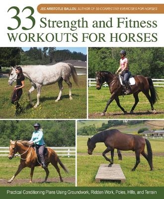 33 Strength and Fitness Workouts for Horses - Jec Aristotle Ballou