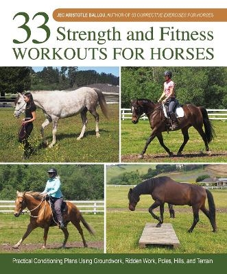 33 Strength and Fitness Workouts for Horses - Jec Aristotle Ballou