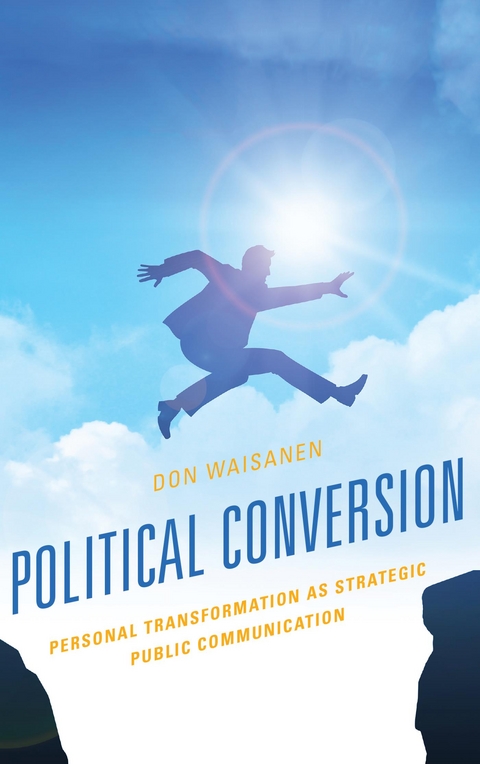 Political Conversion -  Don Waisanen