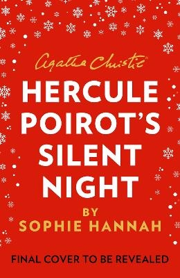 Hercule Poirot&rsquo;s Silent Night - Sophie Hannah