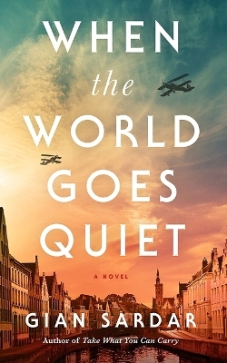 When the World Goes Quiet - Gian Sardar