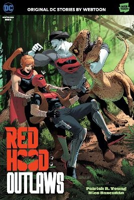 Red Hood: Outlaws Volume One - Patrick R. Young, Nico Bascu&ntilde;an