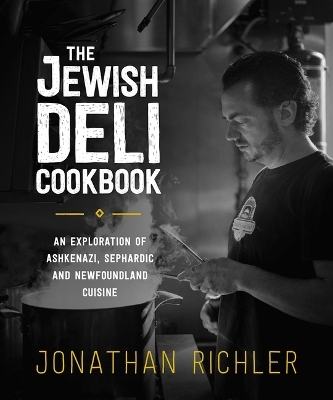 The Jewish Deli Cookbook - Jonathan Richler
