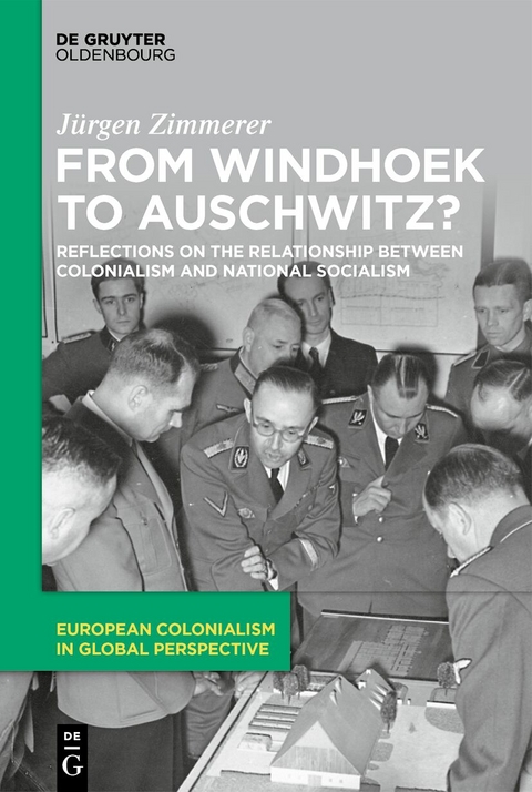 From Windhoek to Auschwitz? - Jürgen Zimmerer