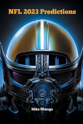 NFL 2023 Predictions - Mike Bhangu
