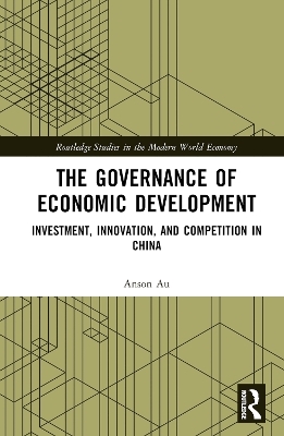 The Governance of Economic Development - Anson Au