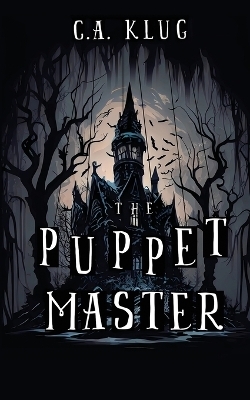 The Puppet Master - C a Klug