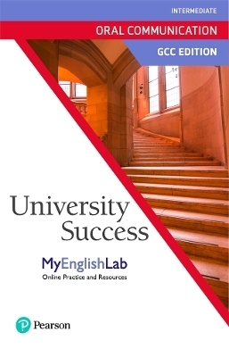 University Success GCC Intermediate Oral Communication MyEnglish Lab - Christina Cavage
