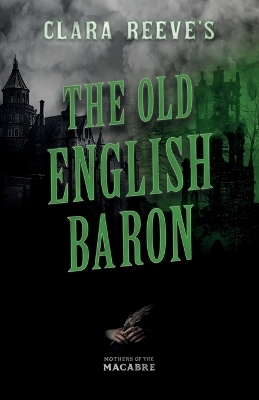 Clara Reeve's the Old English Baron