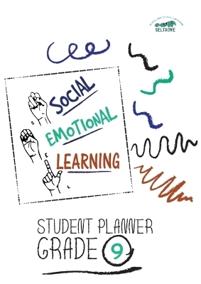 Social-Emotional Learning (SEL) Student Planner Grade 9