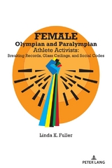 Female Olympian and Paralympian Athlete Activists - Linda K. Fuller