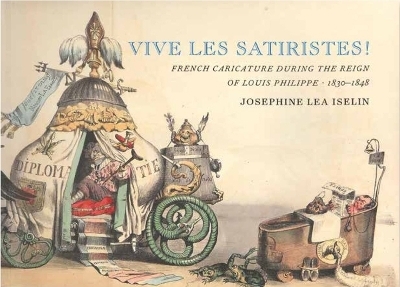 Vive les Satiristes! - Josephine Lea Iselin