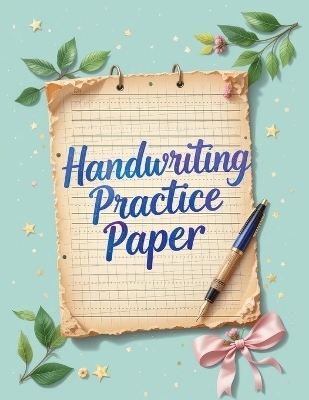 Handwriting Practice Paper - Life Daily Style