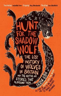 Hunt for the Shadow Wolf - Derek Gow