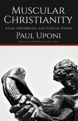 Muscular Christianity - Paul Uponi