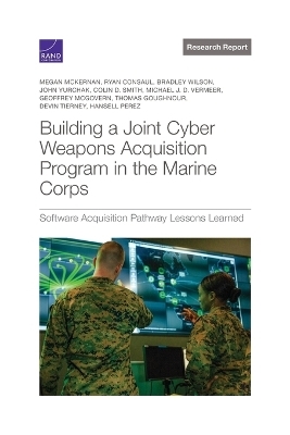 Building a Joint Cyber Weapons Acquisition Program in the Marine Corps