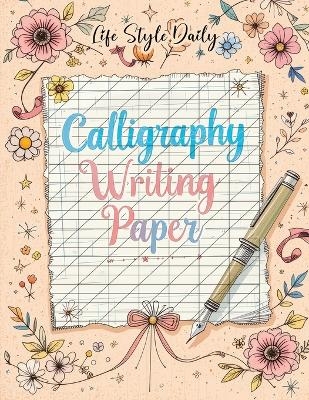 Calligraphy Writing Paper - Life Daily Style