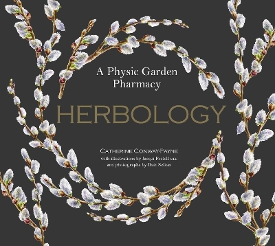 Herbology - Catherine Conway-Payne