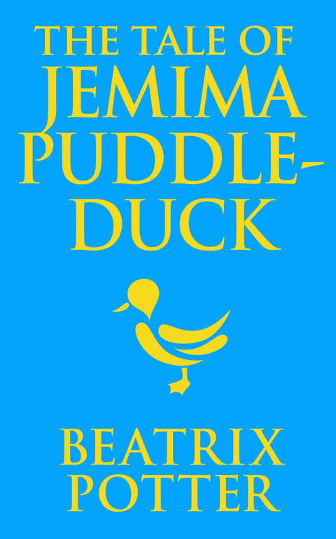 The Tale of Jemima Puddle-Duck - Beatrix Potter