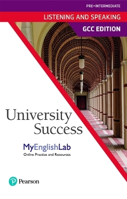 University Success GCC Listening and Speaking Level 2 MyEnglish Lab - Christina Cavage