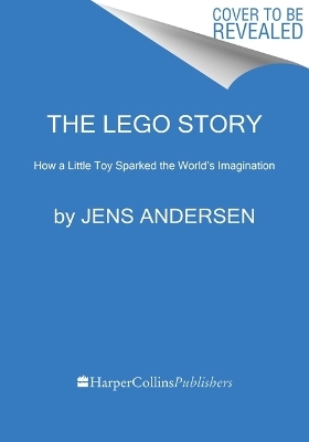 The LEGO Story - Jens Andersen