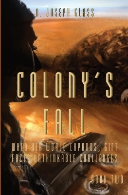Colony's Fall - N Joseph Glass