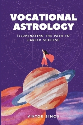 Vocational Astrology - Viktor Simon