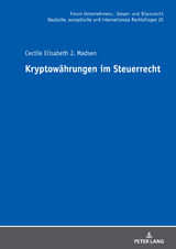 Kryptowaehrungen im Steuerrecht - Cecilie Elisabeth J. Madsen