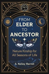 From Elder to Ancestor - S. Kelley Harrell