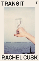 Transit -  Rachel Cusk