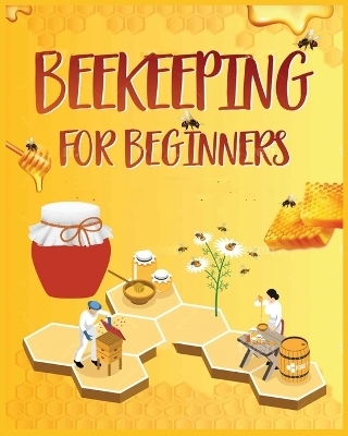 Beekeeping for Beginners