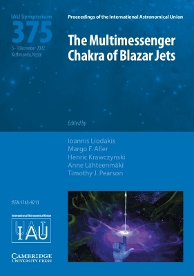 The Multimessenger Chakra of Blazar Jets (IAU S375) - 