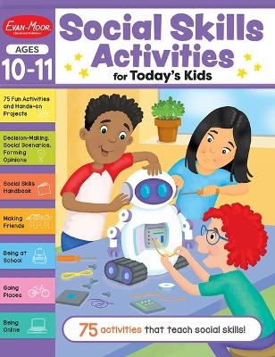 Social Skills Activities for Today's Kids, Age 10 - 11 Workbook -  Evan-Moor Educational Publishers