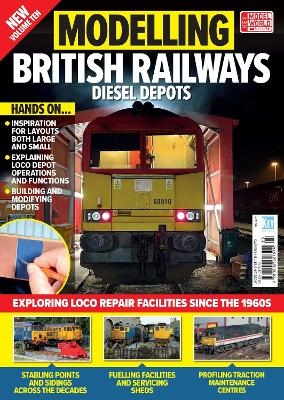 Modelling British Railways: Diesel Depots