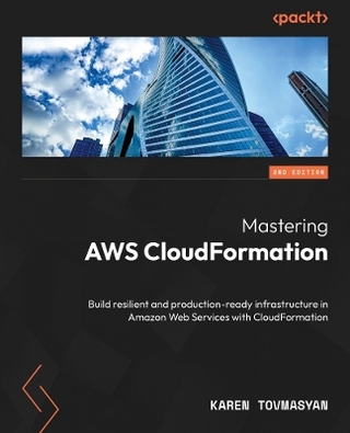 Mastering AWS CloudFormation
