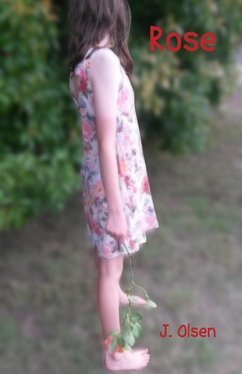 Rose - J. Olsen