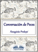 Conversaci&oacute;n De Peces -  Panagiota Prokopi