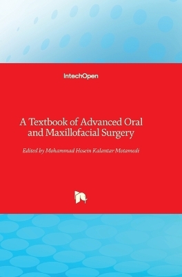 A Textbook of Advanced Oral and Maxillofacial Surgery