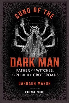 Song of the Dark Man - Darragh Mason