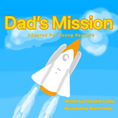 Dad's Mission - Charlotte Cosby