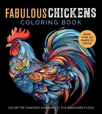 Fabulous Chickens Coloring Book -  Editors of Chartwell Books
